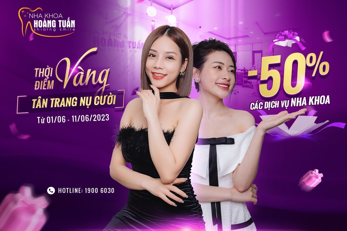 Ưu ĐÃi CỰc Hot ThỜi ĐiỂm VÀng TÂn Trang NỤ CƯỜi Nha Khoa Hoàng Tuấn